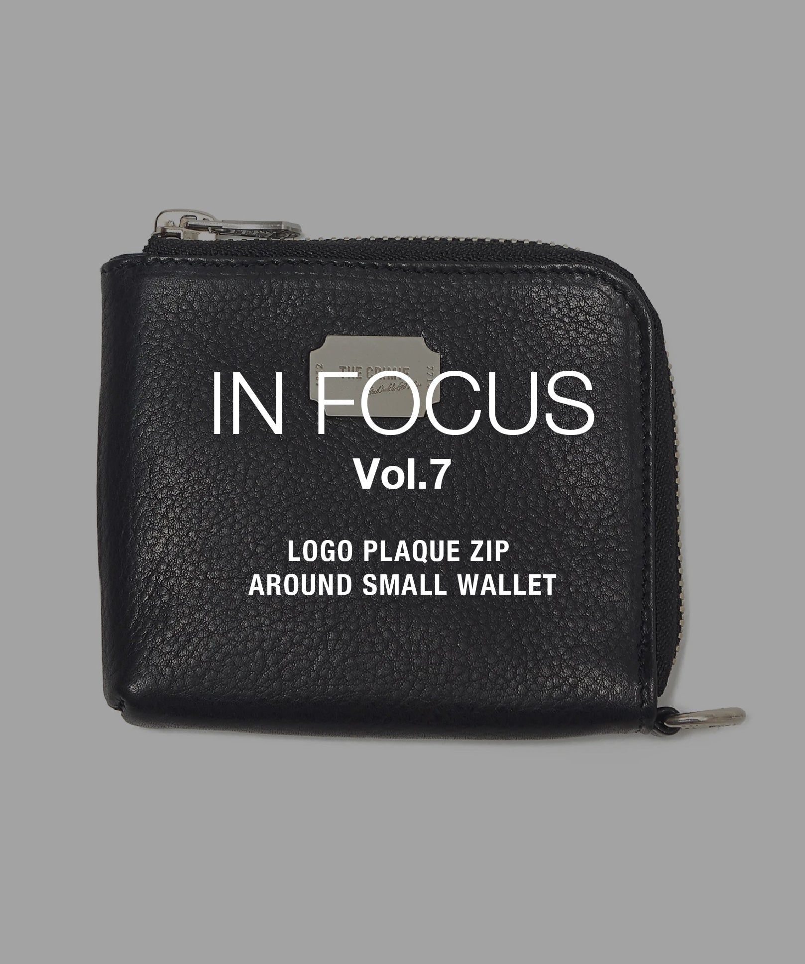 IN FOCUS Vol.7 LOGO PLAQUE ZIP AROUND SMALL WALLET