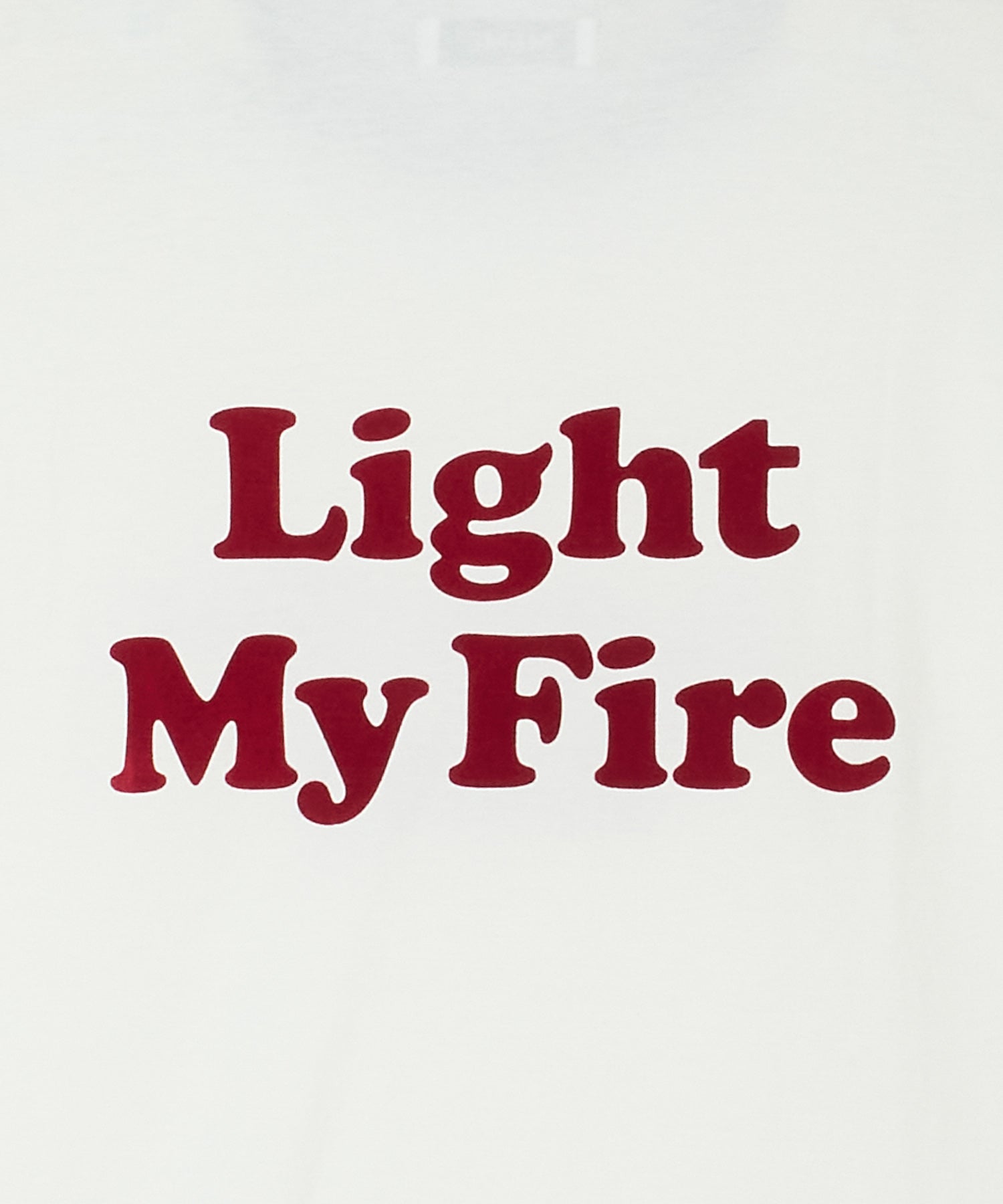 LIGHT MY FIRE RINGER T SHIRT